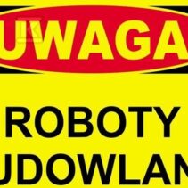 UWAGA ROBOTY BUDOWLANE-TABLICA