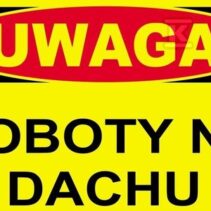 UWAGA ROBOTY NA DACHU-TABLICA