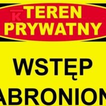 TEREN PRYWATNY WSTĘP WZBRONIONY-TABLICA